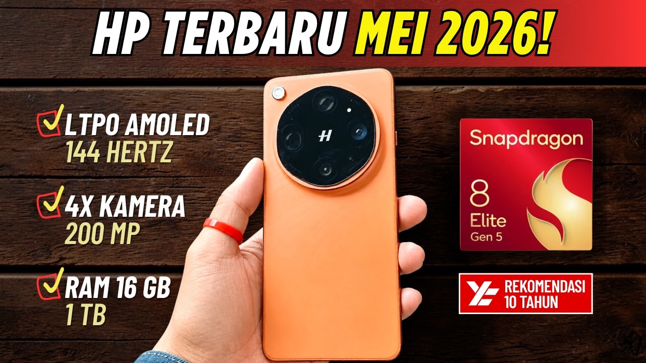 5 REKOMENDASI HP RILISAN TERBARU INDONESIA MEI 2026