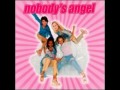 Nobody's Angel- Ain't Nothing But A She Thing ...
