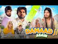 DAMAAD JI AGAIN OFFICIAL IRFANDREAMER Irfandreamer Phufa Comedy