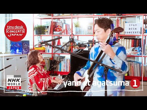 yano et agatsuma [1/2] - tiny desk concerts JAPAN