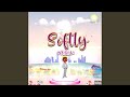 Softly