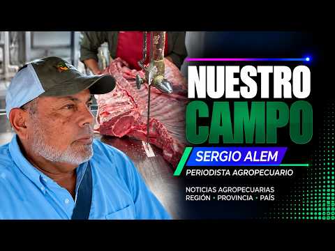 Nuestro Campo: un espacio con todo lo que hay que saber del sector agropecuario | Jue 15 - Oct 2026
