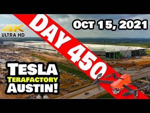 Tesla Gigafactory Austin 4K  Day 450 - 10/15/21 - Tesla Terafactory TX- GIGA TEXAS SUPER TIME-LAPSE!