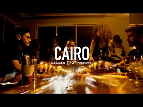 ISSA & ASSOUAD X Pharaohgamo - Cairo (Official Music Video)