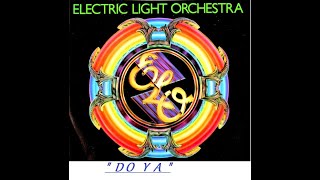 HQ  ELECTRIC LIGHT ORCHESTRA ELO -  DO YA  BEST VERSION!  High Fidelity Audio HQ &amp; LYRICS