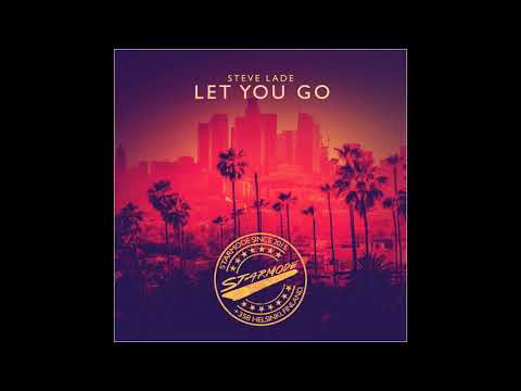Steve Lade - Let You Go