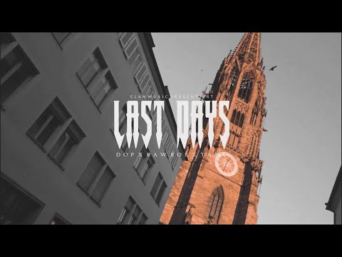 DOP x RAW ROB x TAMO - LAST DAYS