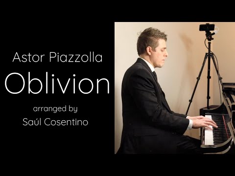 Oblivion by Astor Piazzolla - arranged by Saúl Cosentino