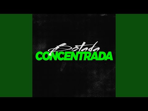 Botada Concentrada