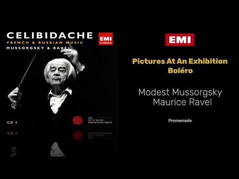 Modest Mussorgsky: Pictures At An Exhibition. Maurice Ravel: Boléro. Sergiu Celibidache.