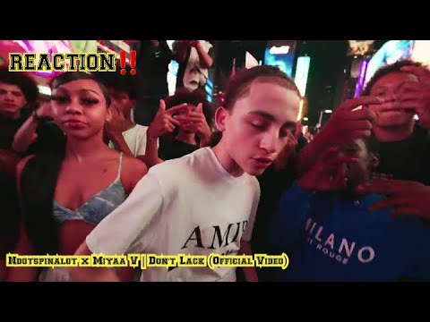 NDOTSPINALOT x MIYAA V | DON’T LACK (Official Video) [REACTION]