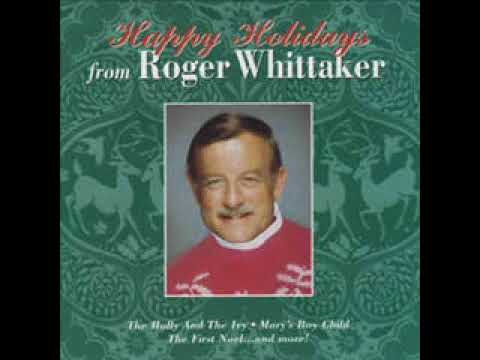Roger Whittaker - "Ding Dong! Merrily On High"
