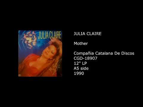 JULIA CLAIRE - Mother - 1990