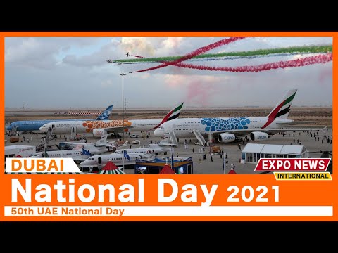 50th UAE National Day 2021 : Abu Dhabi Dubai Sharjah Ajman Umm Al Quwain Ras Al Khaimah Fujairah