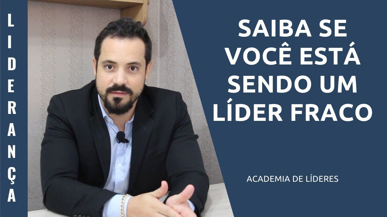 Saiba se você está sendo um líder fraco