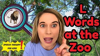 Let’s Say L Words at the Zoo! Speech Practice for Kids | Articulation Adventure