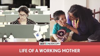 FilterCopy | Life Of A Working Mother | Mother's Day Special | Ft. Rytasha Rathore