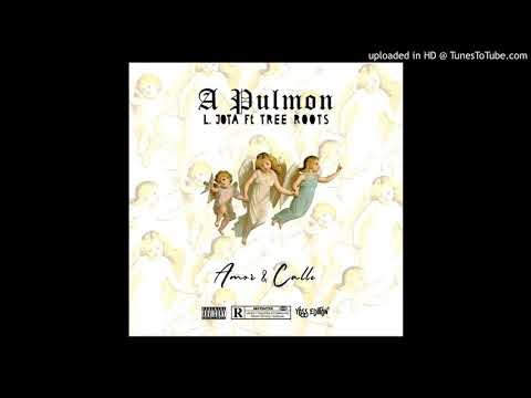 A Pulmón - L Jota ft shatto
