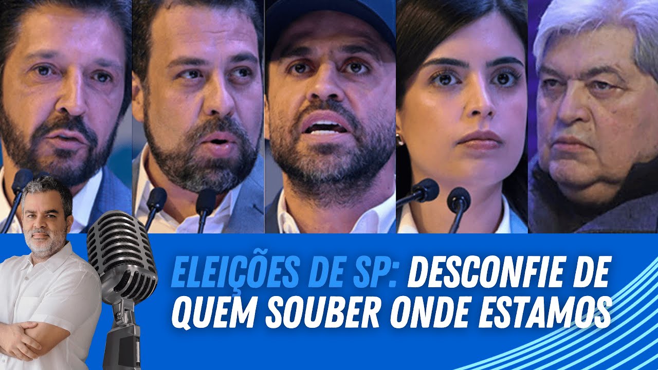 ELEIÇÕES SP: "Desconfie de quem souber onde estamos" | Estadão Analisa com Carlos Andreazza