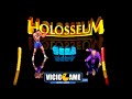 Holosseum Arcade Complete Gameplay
