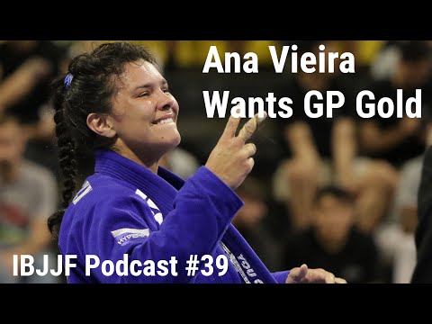 Ana Vieira Wants GP Gold and an Absolute World Title