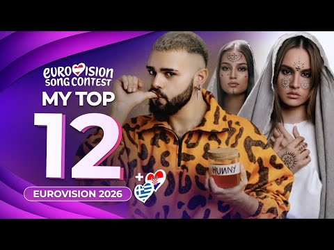 Eurovision 2026 | My Top 12 (NEW: 🇬🇷🇭🇷)