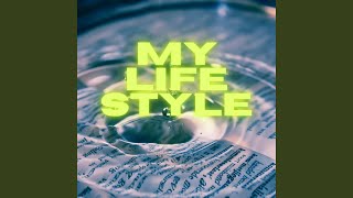 My Life Style