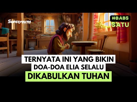 Belajar dari Nabi Elia: Temukan Rahasia Agar Doa Kita Dikabulkan Tuhan | #BABS