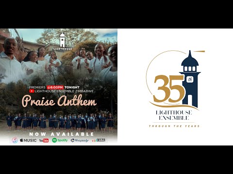 Lighthouse Ensemble Zimbabwe   Praise Anthem Official Video