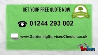 Gardening Services Chester | 01244 293 002