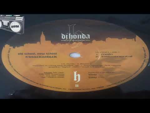 DJ HONDA feat. BLACKATTACK - OLD SCHOOL, NEW SCHOOL