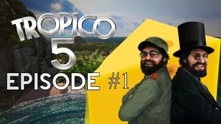 Let's Play Tropico 5: The Big Cheese #1