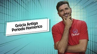 Grécia Antiga: Período Homérico - Brasil Escola