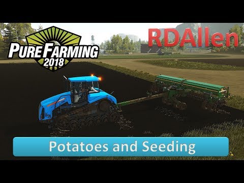 Pure Farming 2018 Montana E20 - Potatoes and Seeding