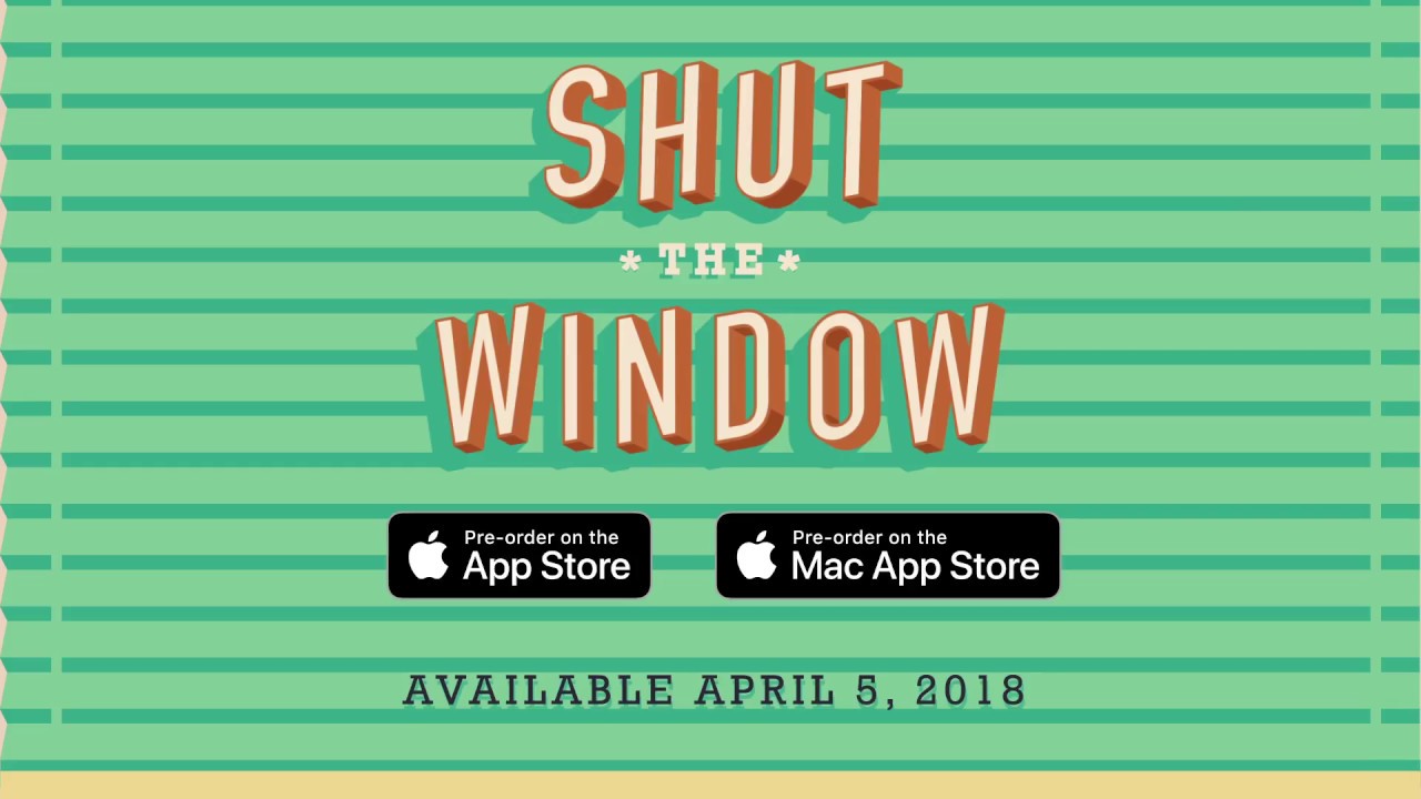 Video trailer for Shut the Window
