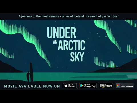 Perfect Surf.  Remote Location.  Under An Arctic Sky - Movie Out NOW!