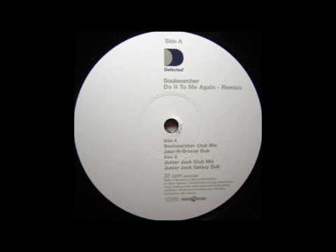 Soulsearcher - Do It To Me Again (Jazz-n-Groove Dub)
