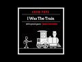 "I Was The Train" by Adam Pope with special guests- James Carothers, Brent Mason, and Charlie McCoy.