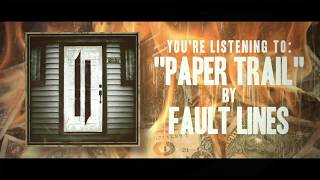 Fault Lines - Paper Trail feat. Phil Druyor (Official Music Video)