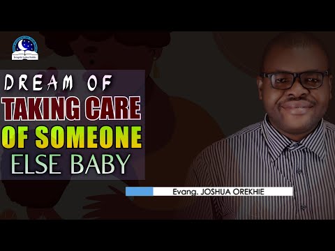 Dream of Taking Care of Someone Else's Baby - Meaning and Interpretation