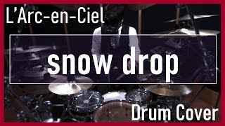Download lagu 【L'Arc-en-Ciel】snow drop (Drum Cover) mp3