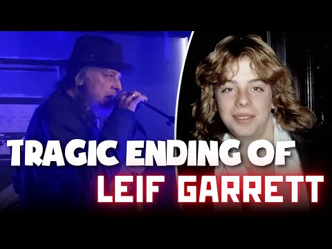 The Life And Tragic Ending Of Leif Garrett
