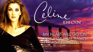 Download lagu Céline Dion - My Heart Will Go On ( Instrumental) mp3