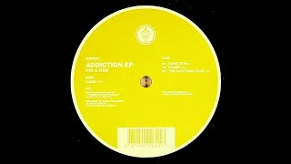 Pig & Dan - Addiction