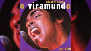 Gilberto Gil - &quot;Brand New Dream&quot; - O Viramundo Ao Vivo