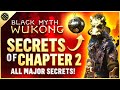 Black Myth Wukong ALL Chapter 2 Secrets Best Rewards Loot Secrets