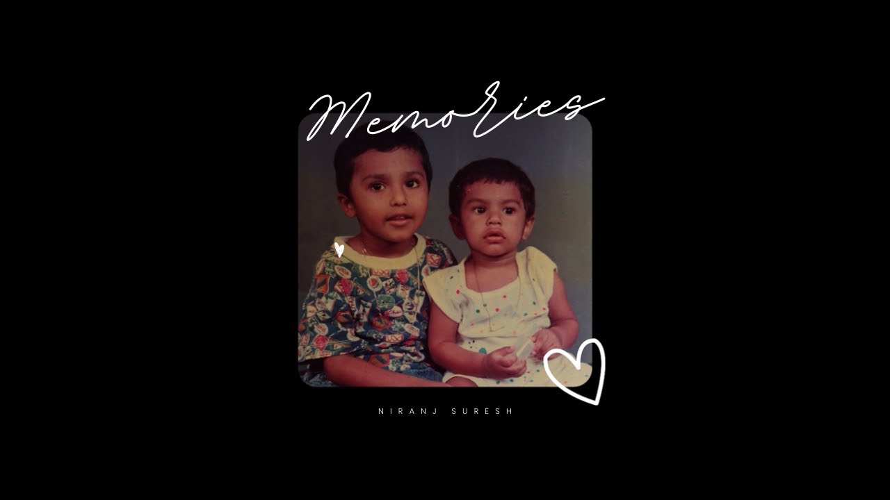 Niranj suresh - Memories (Official video) #niranjsuresh #single #independentmusic #siblings
