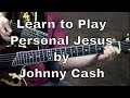 How To Play Personal Jesus by Johnny Cash ...