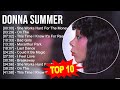 D O N N A S U M M E R Greatest Hits Top 100 Artists To Listen In 2023