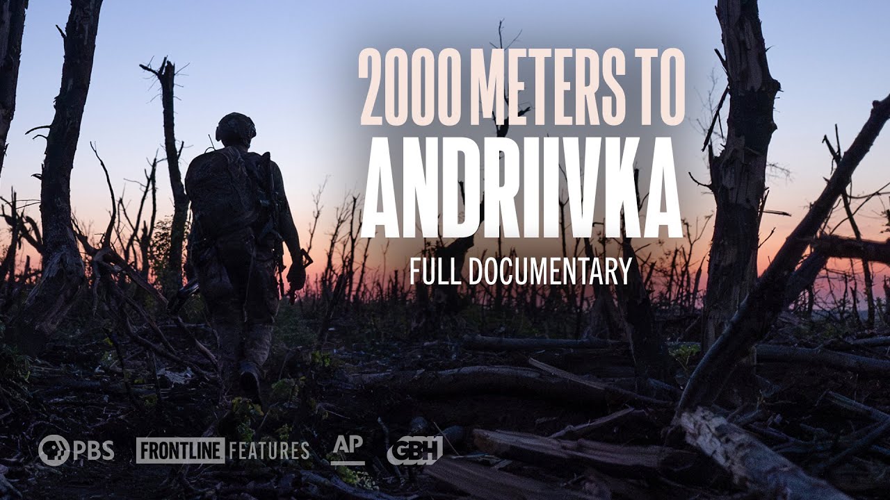 2000 Meters to Andriivka (full documentary) | FRONTLINE